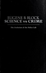 Cover of: Science Vs. Crime: Scientific Crime Detection, the Inside Story
