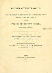 Cover of: Species conchyliorum, or, Concise original descriptions and observations accompanied by figures of all the species of recent shells, with their varieties: containing A monograph of the genus Cymba