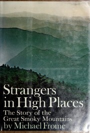 Cover of: Strangers in high places by Michael Frome