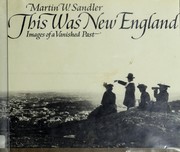 Cover of: This was New England: images of a vanished past