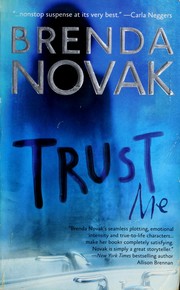 Cover of: Trust Me (The Last Stand Trilogy, Book 1) by Brenda Novak, Brenda Novak