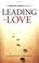 Cover of: Leading With Love