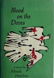Cover of: Blood on the doves by Maude Hutchins