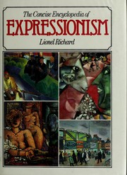 Cover of: Concise Encyclopedia of Expressionism
