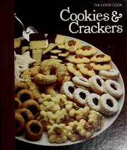 Cover of: Cookies & crackers by by the editors of Time-Life Books.