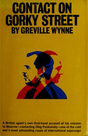 Cover of: Contact on Gorky Street by Greville Wynne