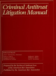 Cover of: Criminal antitrust litigation manual