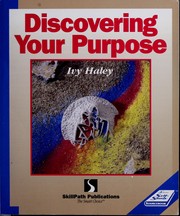 Cover of: Discovering your purpose