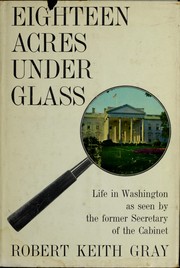 Cover of: Eighteen acres under glass.