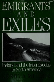 Cover of: Emigrants and exiles by Kerby A. Miller