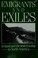 Cover of: Emigrants and exiles