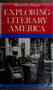 Cover of: Exploring literary America by Marcella Thum