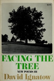Cover of: Facing the tree: new poems