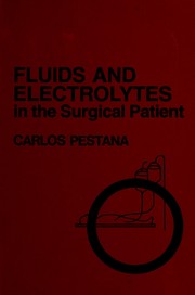 Cover of: Fluids and electrolytes in the surgical patient by Carlos Pestana