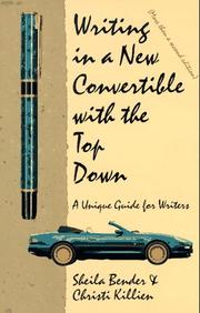 Cover of: Writing in a new convertible with the top down by Sheila Bender