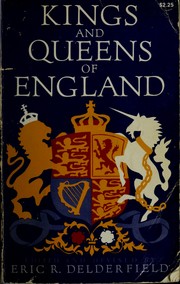 Cover of: Kings and queens of England. by Eric R. Delderfield