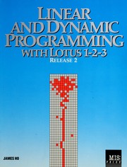 Cover of: Linear and dynamic programming with Lotus 1-2-3, Release 2