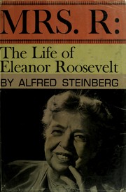 Cover of: Mrs. R, the life of Eleanor Roosevelt.