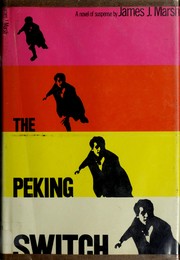 Cover of: The Peking switch by James J. Marsh