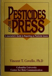 Cover of: Pesticides and the press: a journalist's guide to reporting on pesticide issues