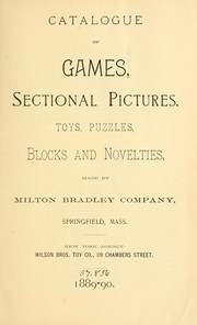 Catalogue of games, sectional pictures, toys, puzzles, blocks and novelties by Milton Bradley Company