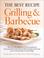 Cover of: The Best recipe grilling & barbecue