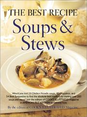 Cover of: The best recipe: soups & stews