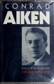 Cover of: Conrad Aiken, poet of White Horse Vale