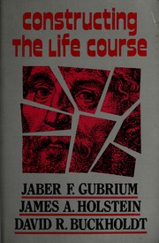 Cover of: Constructing the life course