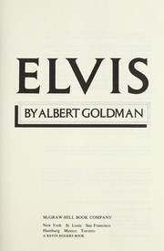 Cover of: Elvis by Albert Harry Goldman