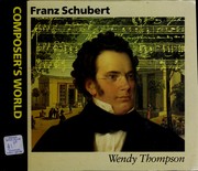 Cover of: Franz Schubert by Wendy Thompson