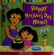 Cover of: Happy Mother's Day, Mami!