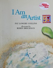 Cover of: I am an artist by Pat Lowery Collins