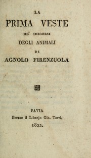 Cover of: La prima veste de' Discorsi degli animali ...