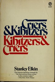 Cover of: Criers and kibitzers, kibitzers and criers