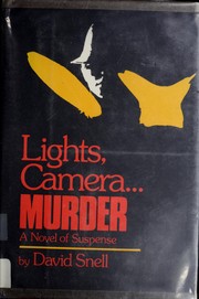 Cover of: Lights, camera ... murder: a novel of suspense