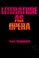 Cover of: Literature as opera