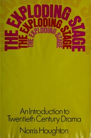 Cover of: The exploding stage: an introduction to twentieth century drama.
