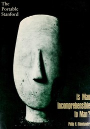 Cover of: Is man incomprehensible to man? by Philip H. Rhinelander