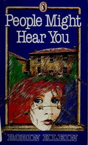 Cover of: People might hear you by Robin Klein