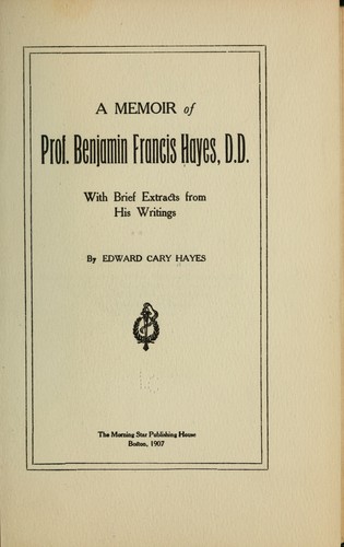 cover of A memoir of Prof. Benjamin Francis Hayes, D. D.