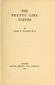 Cover of: The pretty girl papers by Emma Elizabeth Walker