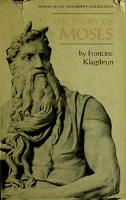 Cover of: The story of Moses. by Francine Klagsbrun