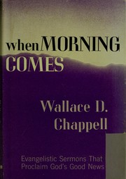 Cover of: When morning comes: [sermons
