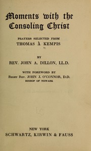 Cover of: Moments with the consoling Christ by Thomas à Kempis