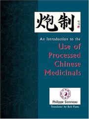 Cover of: Pao Zhi: An Introduction to the Use of Processed Chinese Medicinals