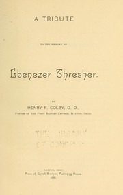Cover of: A tribute to the memory of Ebenezer Thresher. by Henry Francis Colby