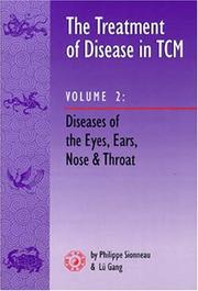 The treatment of disease in TCM by Philippe Sionneau, Lii Gang, Lu Gang