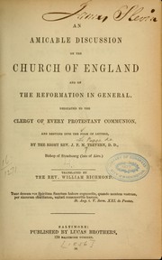 Cover of: An amicable discussion on the Church of England and the reformation in general by Donald E. Hepler