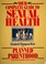Cover of: Your complete guide to sexual health